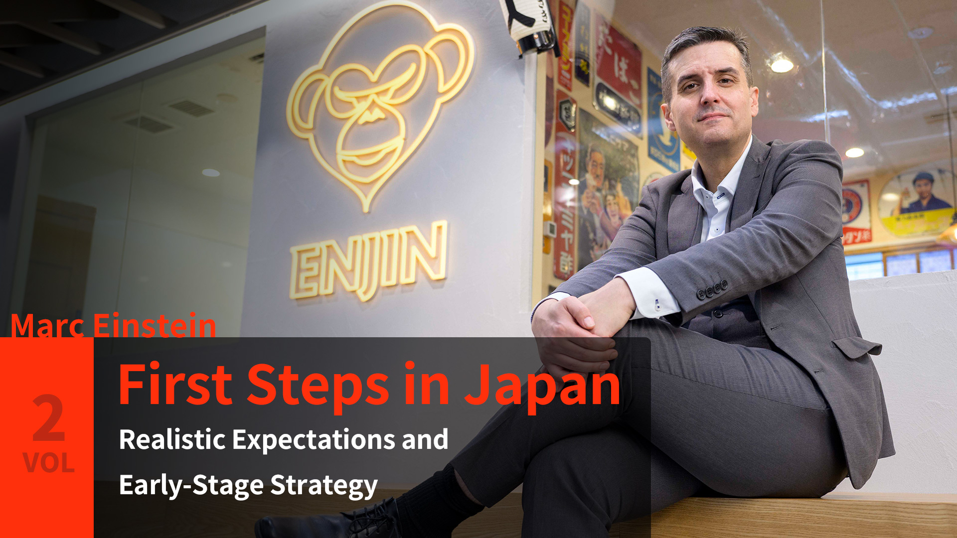 First Steps in Japan: Realistic Expectations and Early-Stage Strategy