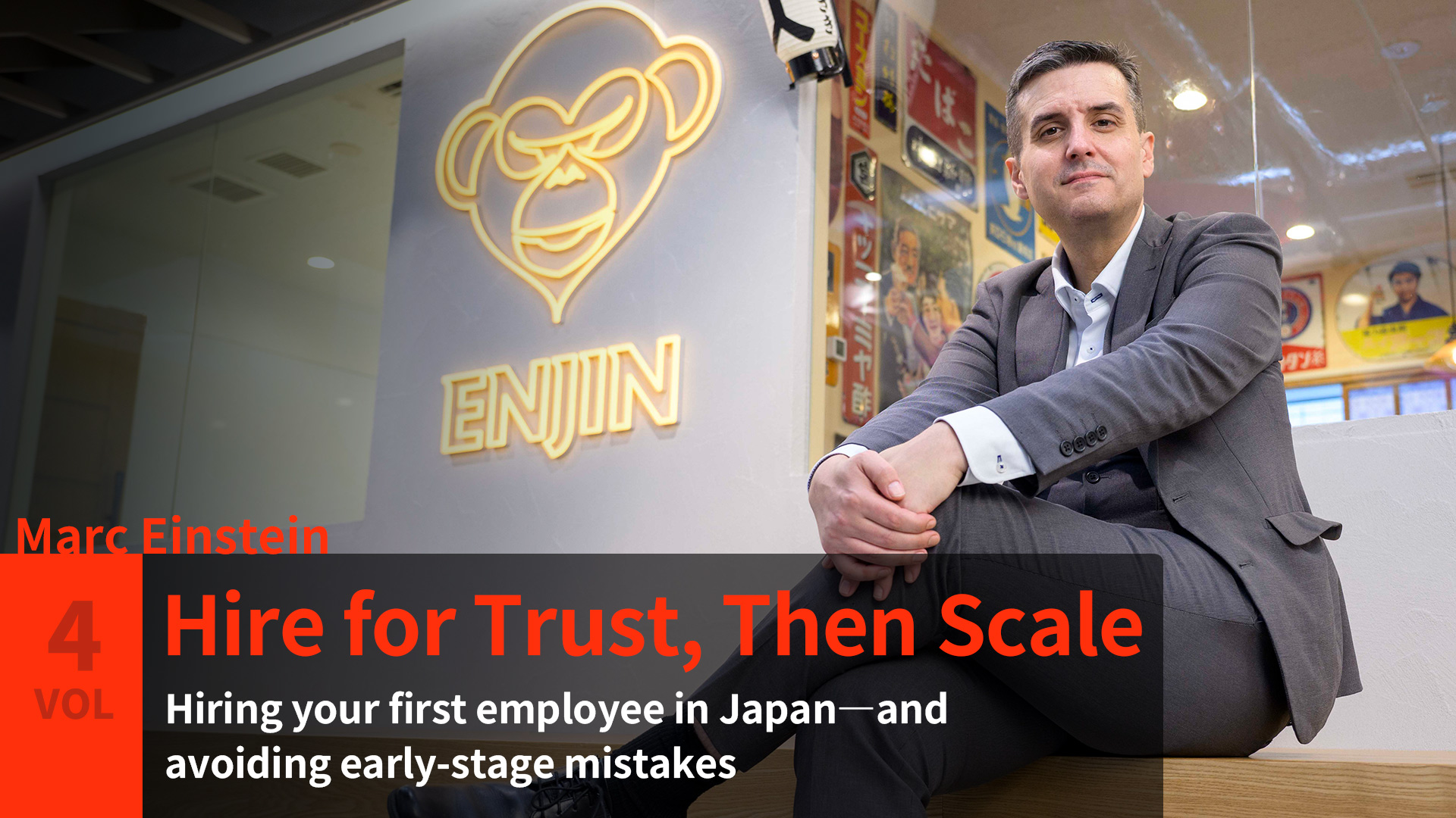 Hire for Trust, Then Scale: Marc Einstein on Making Your First Japan Hire Count Hiring your first employee in Japan—and avoiding early-stage mistakes.