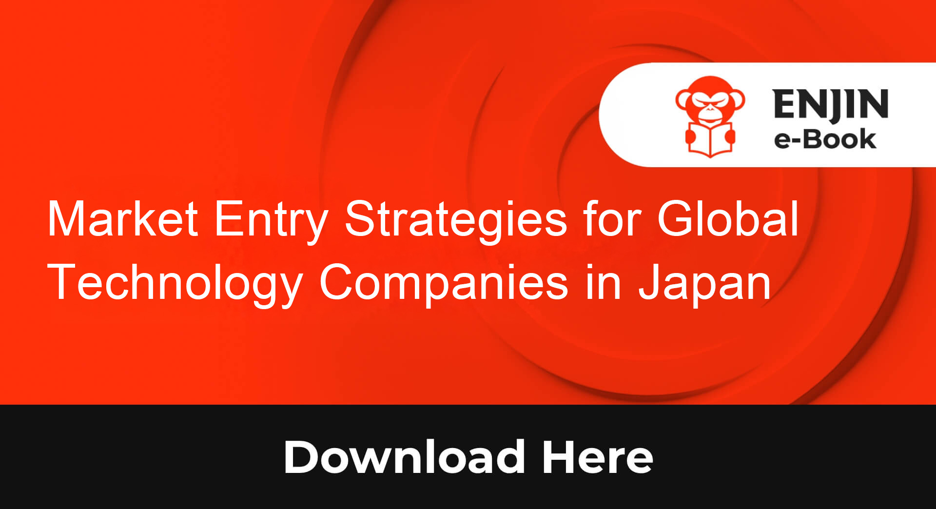 10_02_EN-Market-Entry-Strategies-for-Global-Technology-Companies-in-Japan_pop-up-VOL1